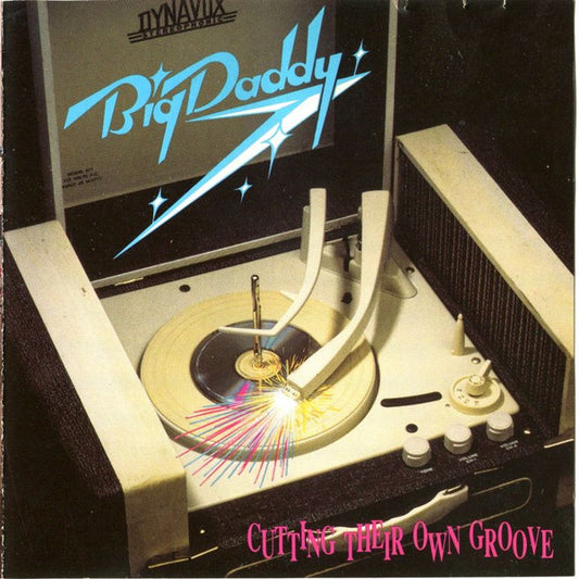 BIG DADDY  - CUTTING THEIR OWN GROOVE