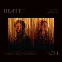ELIFANTREE & RYOSUKE KIYASU & MARC PELL & YUKO OSHIMA - HACHI [CD]