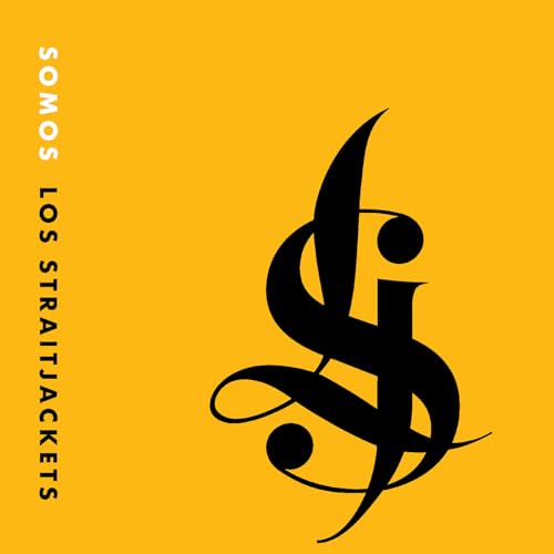 LOS STRAITJACKETS - SOMOS LOS STRAITJACKETS (CD)