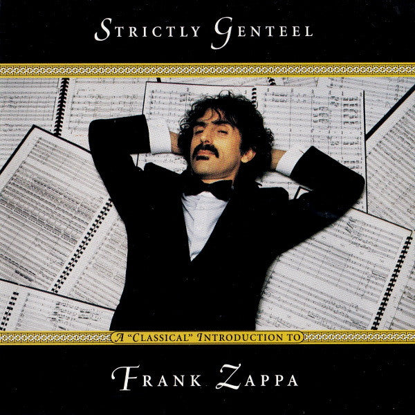 ZAPPA, FRANK  - STRICTLY GENTEEL