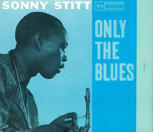 STITT, SONNY  - ONLY THE BLUES