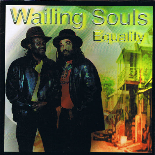 WAILING SOULS  - EQUALITY