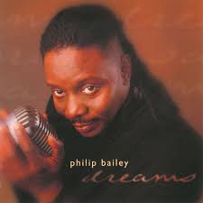 BAILEY, PHILIP (EARTH, WIND & FIRE)  - DREAMS