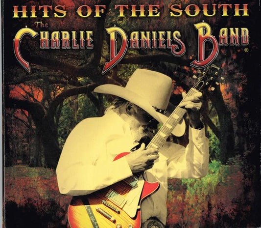 DANIELS, CHARLIE BAND  - HITS OF THE SOUTH