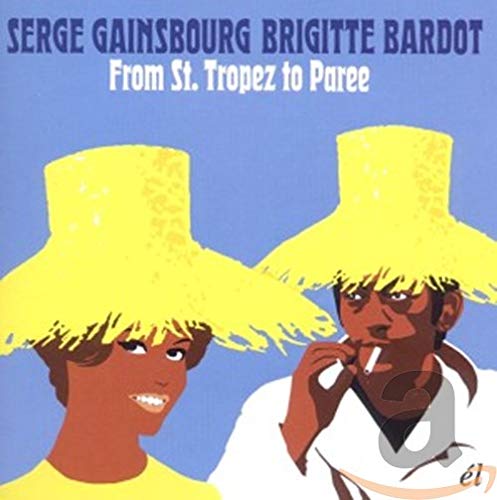 GAINSBOURG, SERGE & BRIGITTE BARDOT - FROM ST. TROPEZ TO PAREE (CD)
