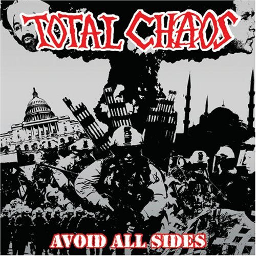TOTAL CHAOS - AVOID ALL SIDES (CD)