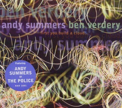 SUMMERS, ANDY - FIRST YOU BUILD A CLOUD (CD)
