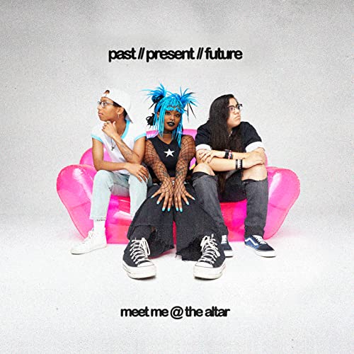 MEET ME @ THE ALTAR - PAST // PRESENT // FUTURE (CD)