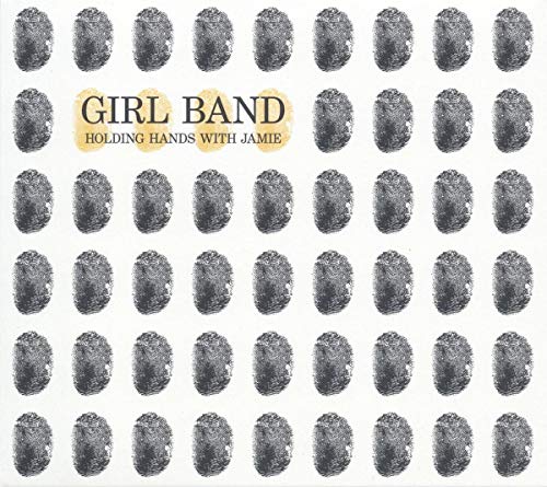 GIRL BAND - HOLDING HANDS WITH JAMIE (CD)