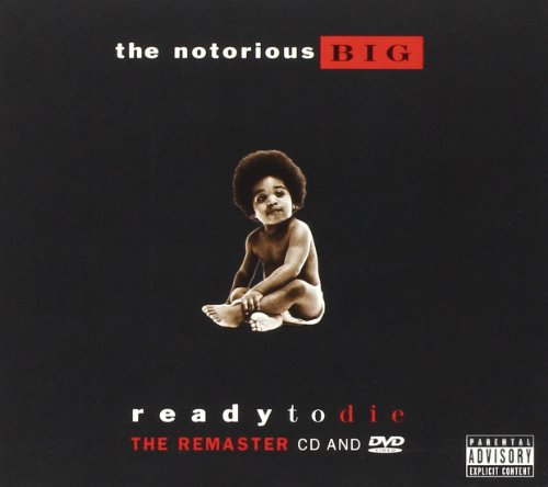 THE NOTORIOUS B.I.G. - READY TO DIE (THE REMASTER) [2004 REMASTER] (CD)