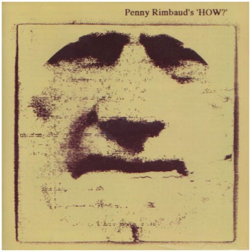 CRASS AGENDA - PENNY RIMBAUD'S HOW? (CD)