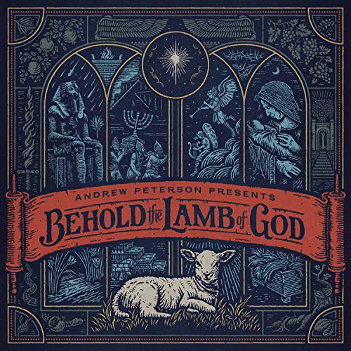 PETERSON, ANDREW - BEHOLD THE LAMB OF GOD (VINYL)