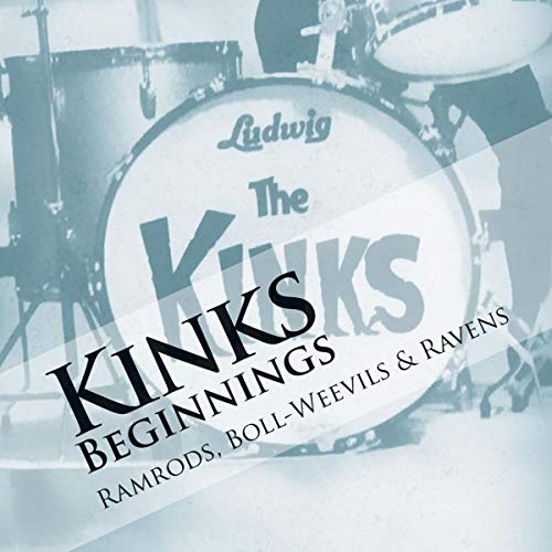 VARIOUS ARTISTS - KINKS BEGINNINGS: RAMRODS, BOLL-WEEVILS & RAVENS (CD)