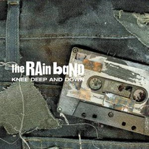 RAIN BAND - KNEE DEEP AND DOWN (CD)