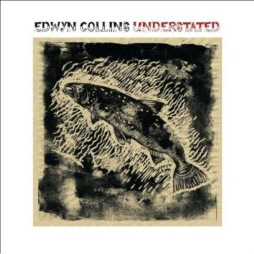 COLLINS, EDWYN - UNDERSTATED (VINYL)
