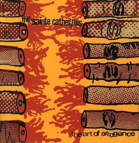 SAINTE CATHERINES THE - ART OF ARROGANCE THE (CD) (CD)