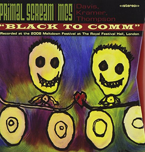 PRIMAL SCREAM / MC5 - BLACK TO COMM: LIVE AT THE ROYAL FESTIVAL HALL (CD)