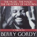 GORDY, BERRY  - MEMORIES MUSIC MAGIC OF MOTOWN: TRIB BERRY GORDY