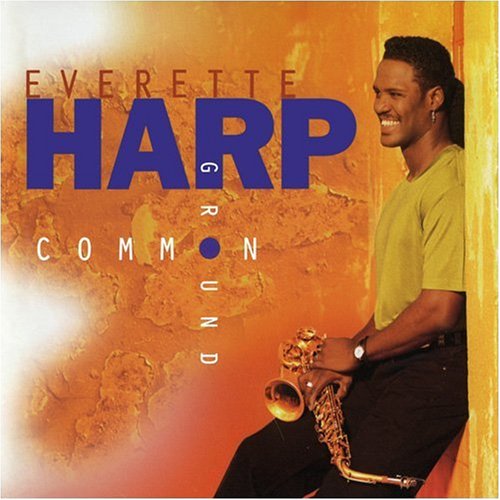 HARP, EVERETTE  - COMMON GROUND