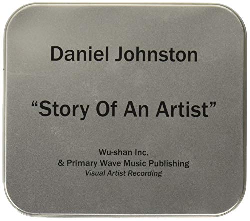 JOHNSTON,DANIEL - STORY OF AN ARTIST