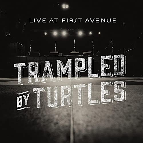 TRAMPLED BY TURTLES  - LIVE AT FIRST AVENUE (W/DVD)