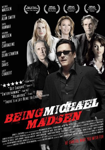 BEING MICHAEL MADSEN