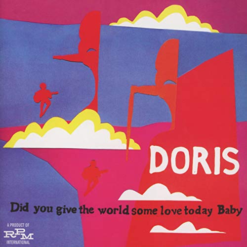 DORIS - DID YOU GIVE THE WORLD SOME LOVE TODAY BABY (2CD EXPANDED) (CD)
