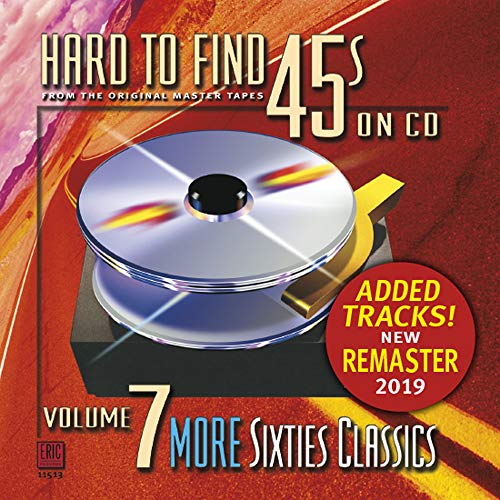 VARIOUS ARTISTS - HARD-TO-FIND 45'S ON CD VOL.7: MORE SIXTIES CLASSICS (CD)