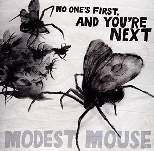 MODEST MOUSE - NO ONE'S FIRST, AND YOU'RE NEXT EP (VINYL)