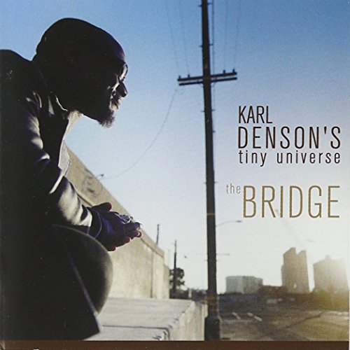 KARL DENSON - THE BRIDGE (CD)