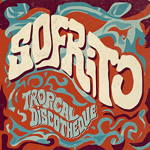 VARIOUS - SOFRITO: TROPICAL DISCOTHEQUE (CD)