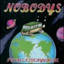 NOBODYS - I'VE BEEN EVERYWHERE (CD)
