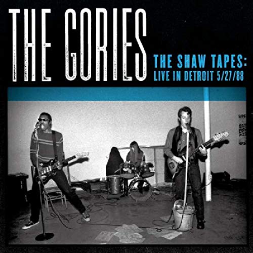 GORIES - SHAW TAPES: LIVE IN DETROIT 5/27/88 (CD)