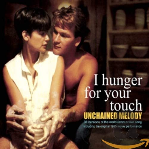 VARIOUS - UNCHAINED MELODY: I HUNGER FOR YOUR TOUCH (CD)