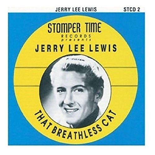 LEWIS,JERRY LEE - THAT BREATHLESS CAT (CD)