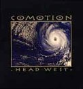 COMOTION - HEAD WEST (CD)