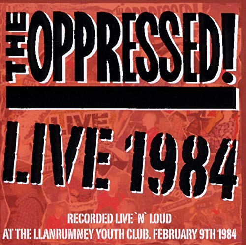 OPPRESSED - LIVE 1984 (CD)