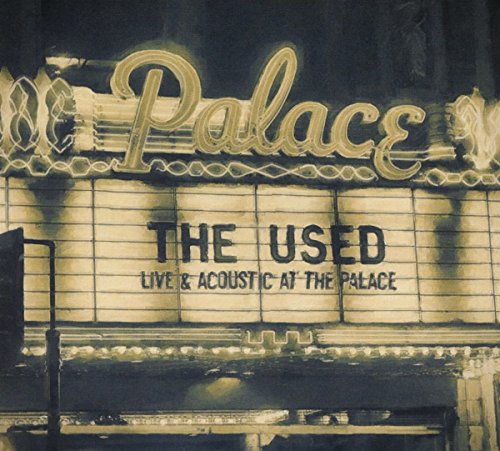 THE USED - LIVE & ACOUSTIC AT THE PALACE (CD)