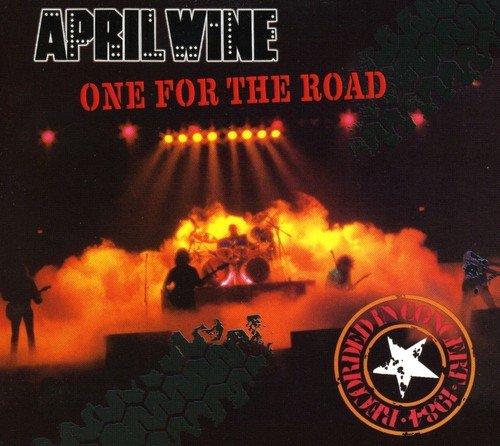 APRIL WINE - ONE FOR THE ROAD: CANADIAN TOUR 1984 (CD)